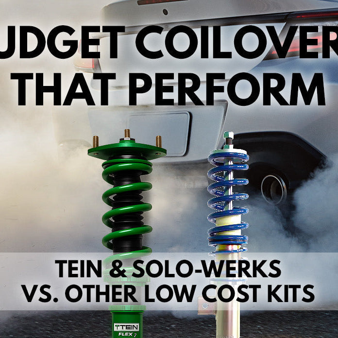 Budget Coilovers That Perform: TEIN & Solo-Werks vs. Other Low-Cost Kits